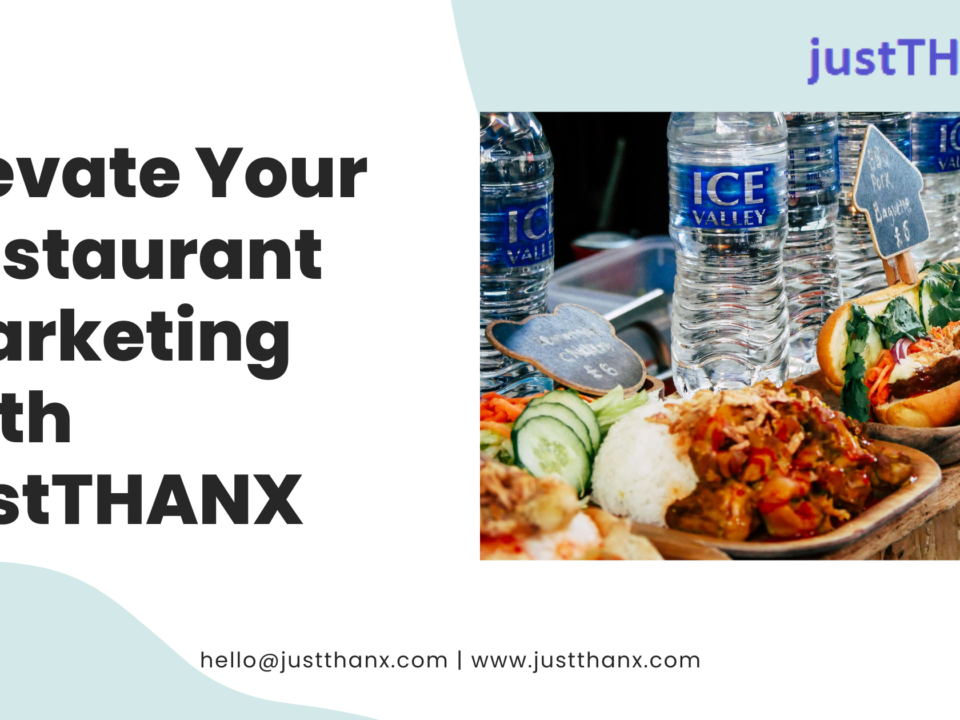 /elevate-your-restaurant-marketing-with-justthanx
